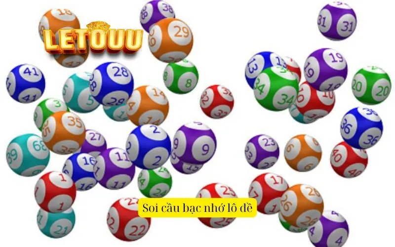 Soi cầu bạc nhớ lôđề
